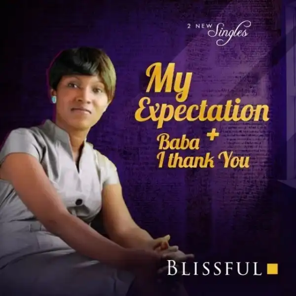 Blissful - Baba I Thank